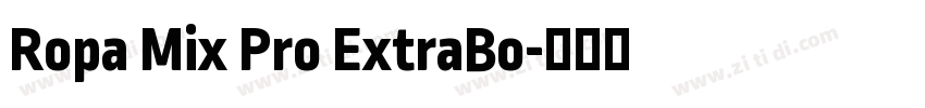 Ropa Mix Pro ExtraBo字体转换